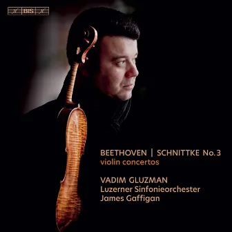 Beethoven & Schnittke: Violin Concertos by Luzerner Sinfonieorchester