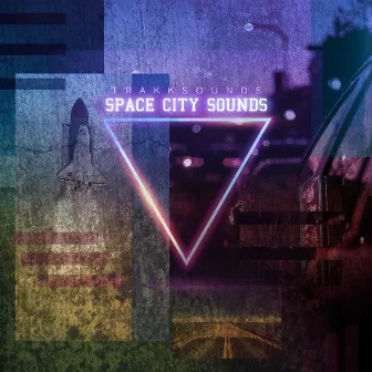 Space City Sounds (Instrumental) by TrakkSounds