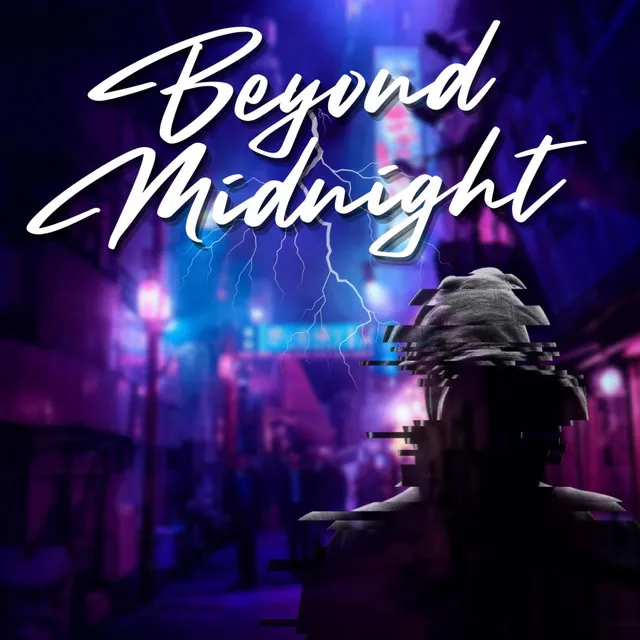 Beyond Midnight