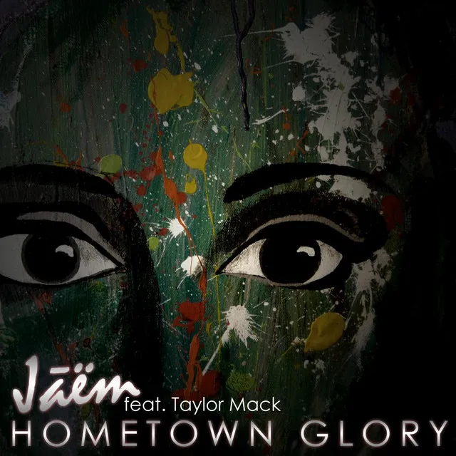 Hometown Glory (feat. Taylor Mack)