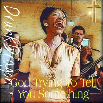 God Trying to Tell You Something by Spellbook the Drunk Dragon