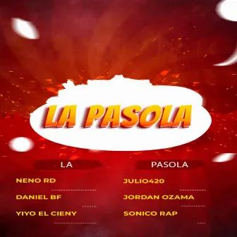 La Pasola by Neno RD