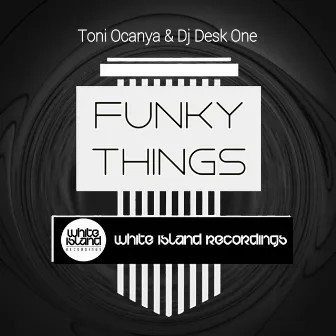 Funky Things by DJ Desk One