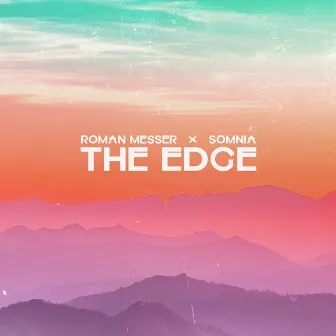 The Edge by Somnia