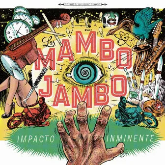 Impacto Inminente by Los Mambo Jambo