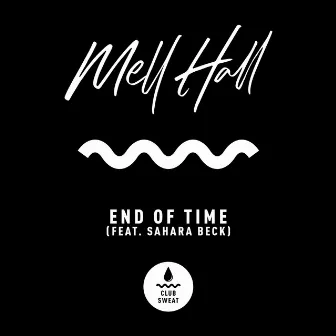 End of Time by Mell Hall