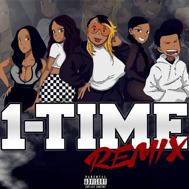 1-Time (feat. Tai, Ally Cocaine, Gizz Macc, Dott & Swervyy) - Remix