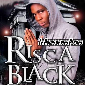 Le poids de mes pêchés by Risca Black