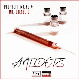 Antidote by Prophett Maine