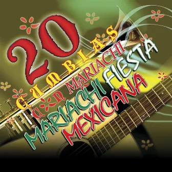 20 Cumbias Con Mariachi by Mariachi Fiesta Mexicana