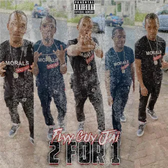 2 for 1... by Flyy Guy Jai