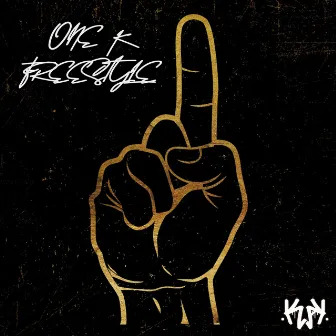 One K (Freestyle) by K-Wak