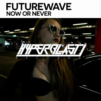 Now Or Never by Futurewave