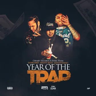 Year of the Trap by Doeboi909