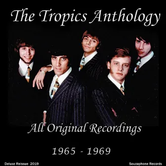 The Tropics Anthology (Deluxe Reissue) by The Tropics