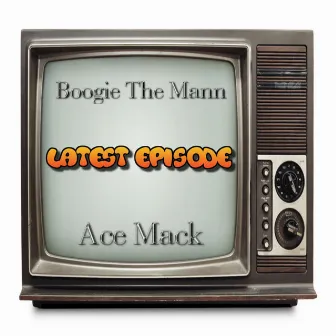 Latest Episode by Boogie the Mann