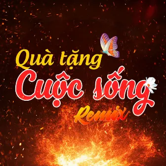 Quà Tặng Cuộc Sống (Remix) by Minh Wise