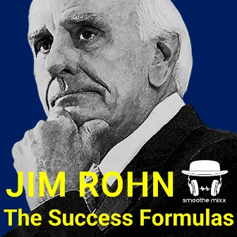 The Success Formulas by Jim Rohn