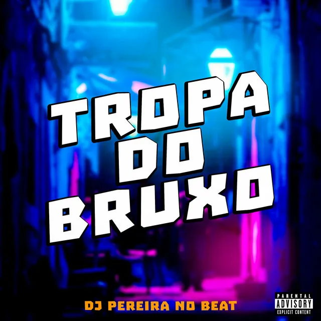 Tropa do Bruxo