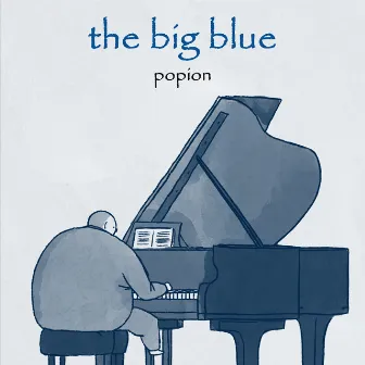 The Big Blue by Popion