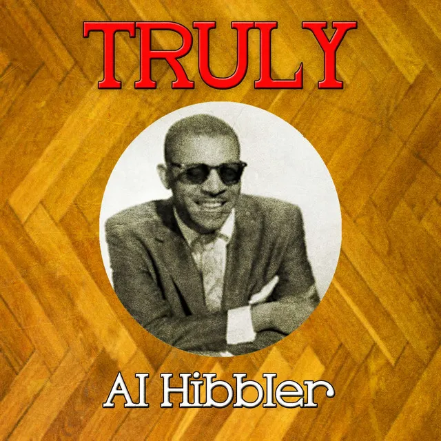 Truly Al Hibbler