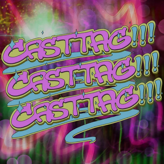 CASTTAG!!! (3X)