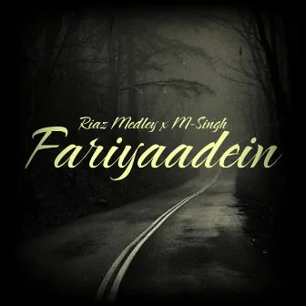 Fariyaadein by M-Singh