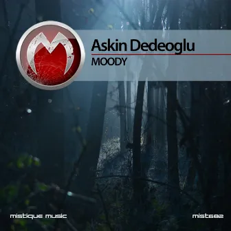 Moody by Askin Dedeoglu