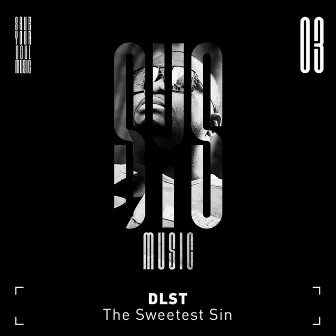 The Sweetest Sin by D.L.S.T.