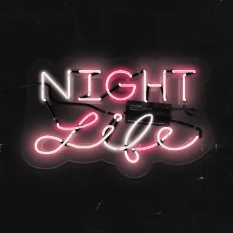 Night Life by Fluencie