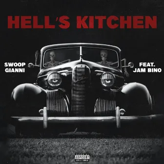 HELL'S KITCHEN by Swoop Gianni