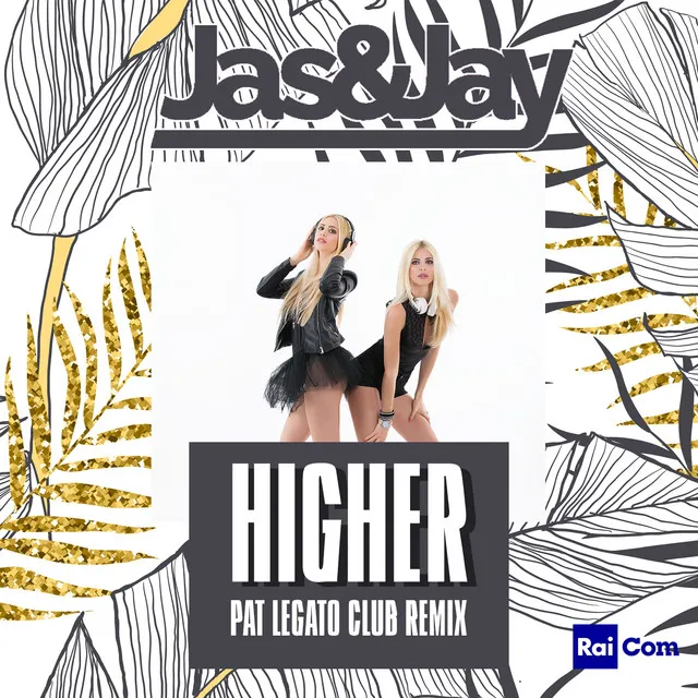 Higher (Pat Legato Club Remix) - Extended Edit