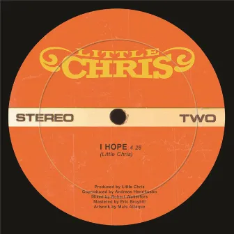 I Hope by Little Chris