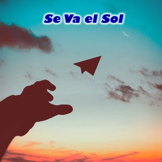 Se Va El Sol