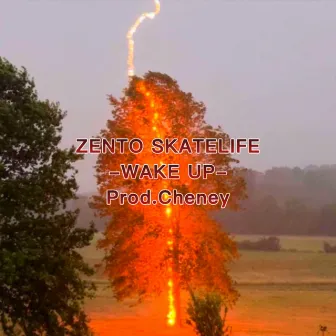 WAKE UP by Cheney