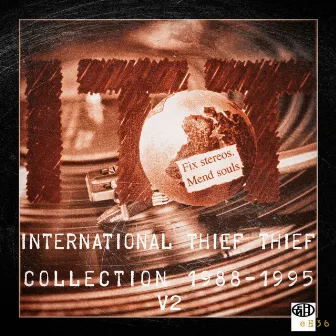 Collection Vol. 2 1988-1995 by International Thief Thief