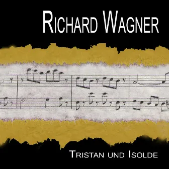 Tristan Und Isolde - Highlights (Höhepunkte) by Symphonieorchester Innsbruck