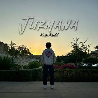 Jurmana by Kaifi Khalil