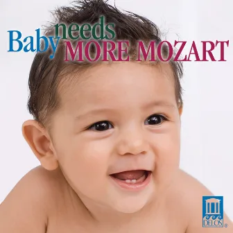 Baby Needs More Mozart by Constantine Orbelian