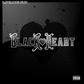 Blackheart by Baltimore Sun