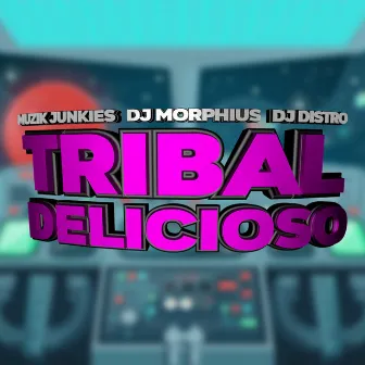 Tribal Delicioso by Dj Distro