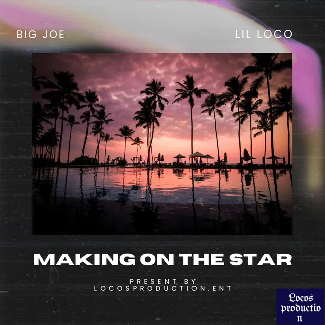 Making On The Star