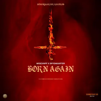 Born Again by Spydakarter