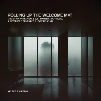 Rolling Up the Welcome Mat by Kelsea Ballerini