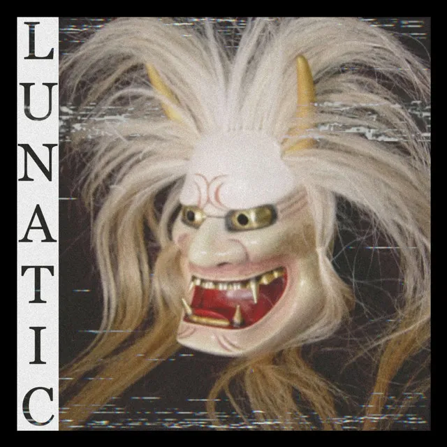 Lunatic