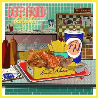 Deep Fried Delights by Funky Notes