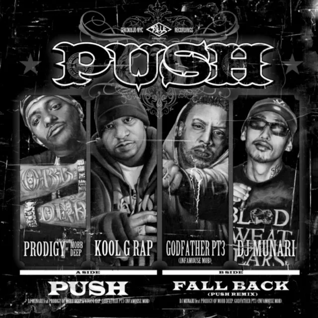 PUSH (feat. PRODIGY OF MOBB DEEP, KOOL G RAP & GOD FATHER PT3)