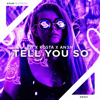 Tell You So by KOSTA