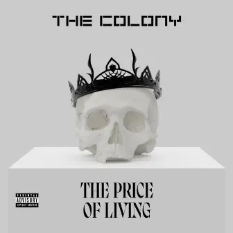 The Price Of Living by The Colony