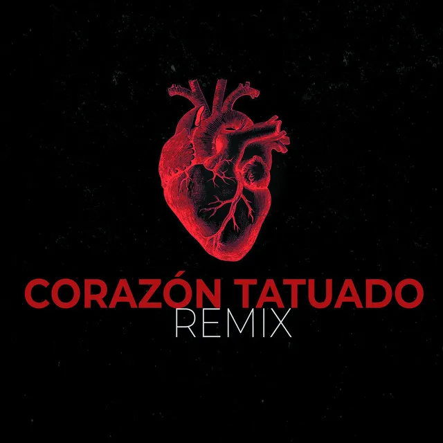 Corazón tatuado - Remix